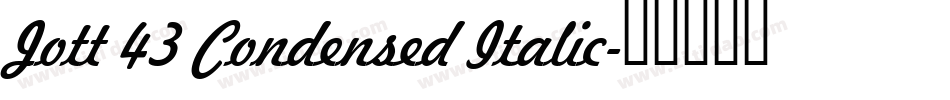 Jott 43 Condensed Italic字体转换
